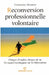 Reconversion professionnelle volontaire by Catherine Négroni