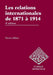 Les relations internationales de 1871 à 1914 - 4e édition by Pierre Milza