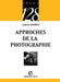 Approches de la photographie by Gabriel Bauret