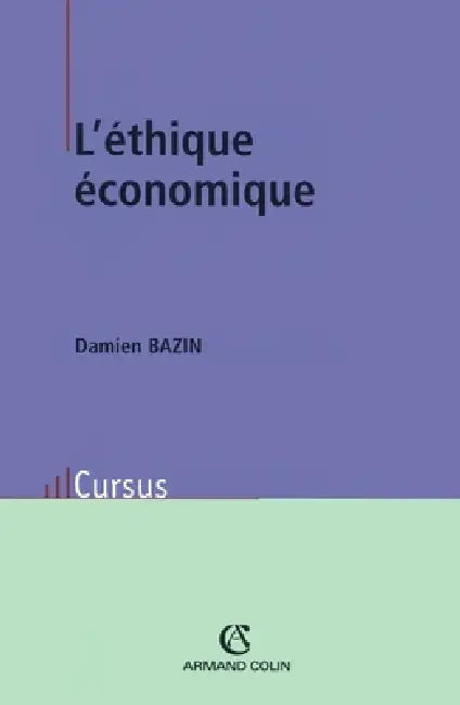 L'éthique économique by Damien Bazin