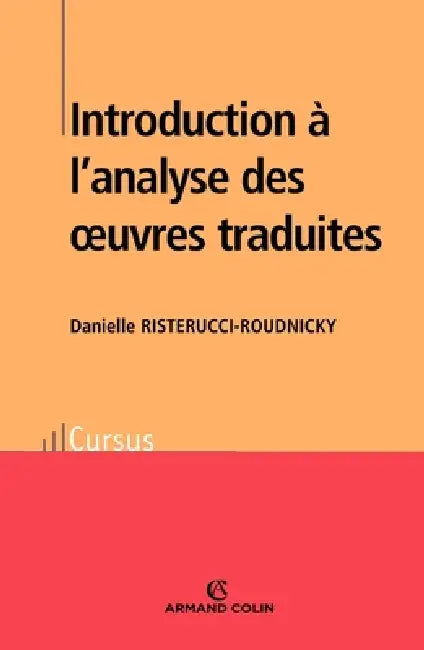 Introduction à l'analyse des oeuvres traduites by Danielle Risterucci-Roudnicky