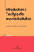 Introduction à l'analyse des oeuvres traduites by Danielle Risterucci-Roudnicky