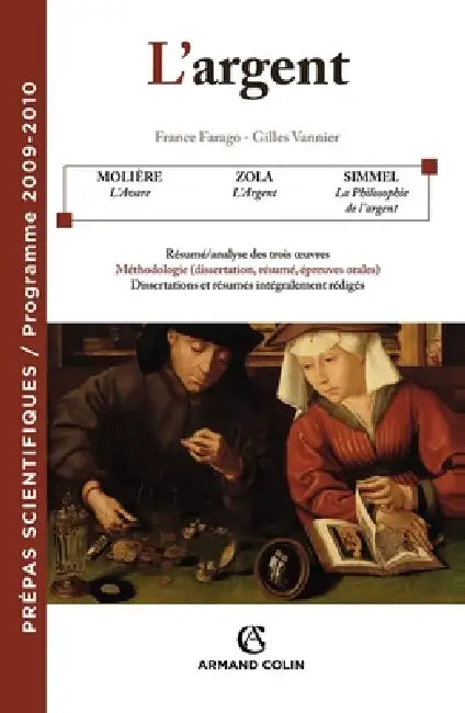 L'Argent: Prépas scientifiques - Programme 2009-2010 by France Farago, Gilles Vannier