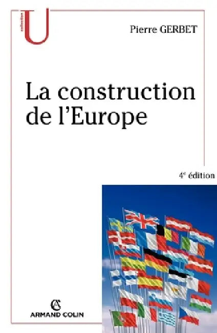 La construction de l'Europe by Pierre Gerbet