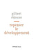 Repenser le développement - Messages d'Asie: Messages d'Asie by Gilbert Etienne