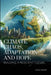 Climate Chaos, Adaptation, and Hope by Beyer Swen