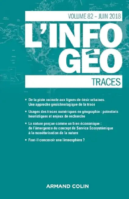 L'Information géographique (2/2018) Traces: Traces by Collectif