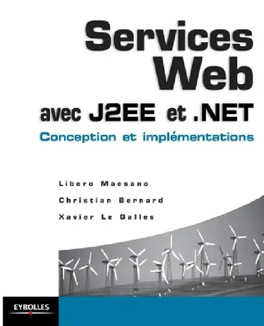 Services Web avec J2EE: Conception et implémentation by Bernard, Christian