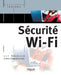 Sécurité Wi-Fi by Pujolle, Guy