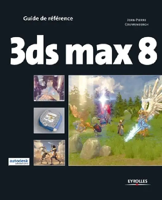 3ds max 8 by Couwenbergh, Jean-Pierre