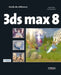 3ds max 8 by Couwenbergh, Jean-Pierre