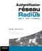 Authentification réseau avec Radius: 802.1x - EAP - FreeRadius by Bordres, Serge