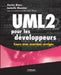UML 2 pour les développeurs: Cours avec exercices corrigés by Blanc, Xavier