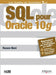 SQL pour Oracle 10g by Bizoï, Razvan