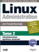 Linux Administration: Tome 2 Administration système avancée by Bouchaudy, Jean-François
