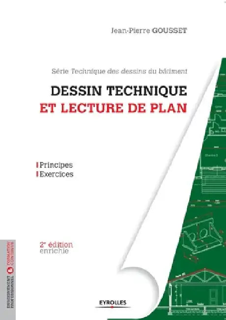 Dessin technique et lecture de plan by Gousset, Jean-Pierre