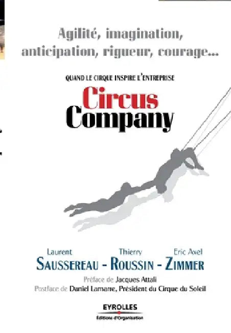 Circus Company: Quand le cirque inspire l'entreprise by Saussereau, Laurent