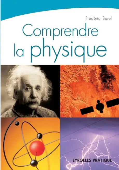 Comprendre la physique: QCM Commenté by Frédéric Borel