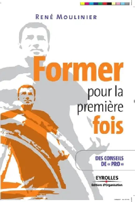 Former pour la première fois by Moulinier, René