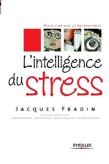 L'intelligence du stress by Jacques Fradin