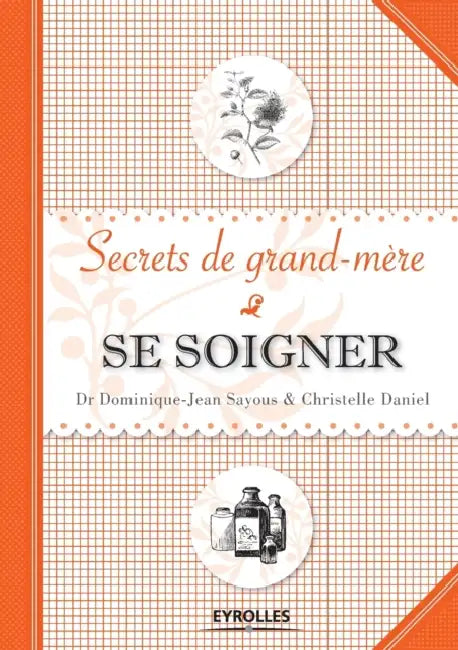 Se soigner by Dominique-Jean Sayous, Christelle Daniel