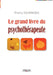 Le grand livre du psychothérapeute by Tournebise, Thierry