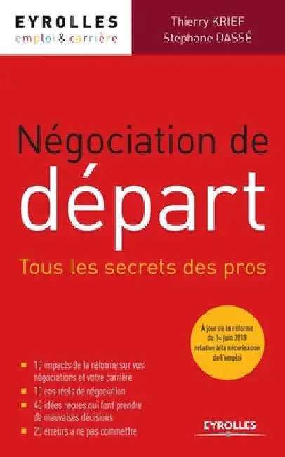 Négociation de départ: Tous les secrets des pros. by Krief, Thierry