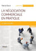 La négociation commerciale en pratique: Prix DCF Paris 2009. by David, Patrick