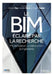 Le BIM éclairé par la recherche: Modélisation, collaboration et ingénierie by Teulier, Régine