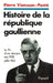 Histoire de la république gaullienne by Viansson-Ponte-P