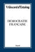 Démocratie française by Giscard d'Estaing-V