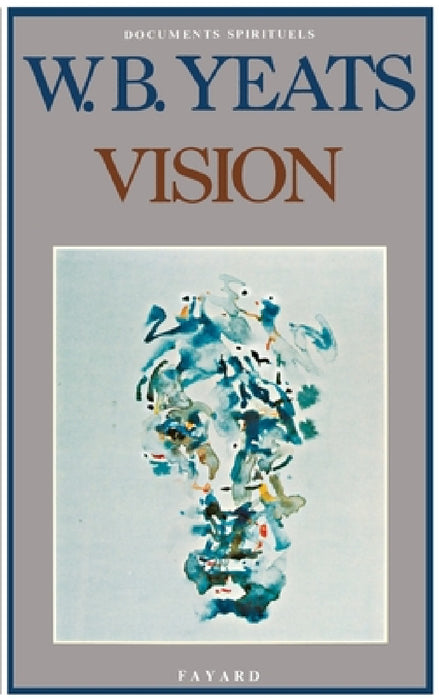 Vision by Yeats-W B.