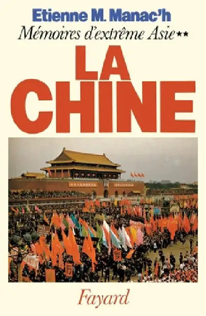 Mémoires d'Extrême Asie by Manac'h-E