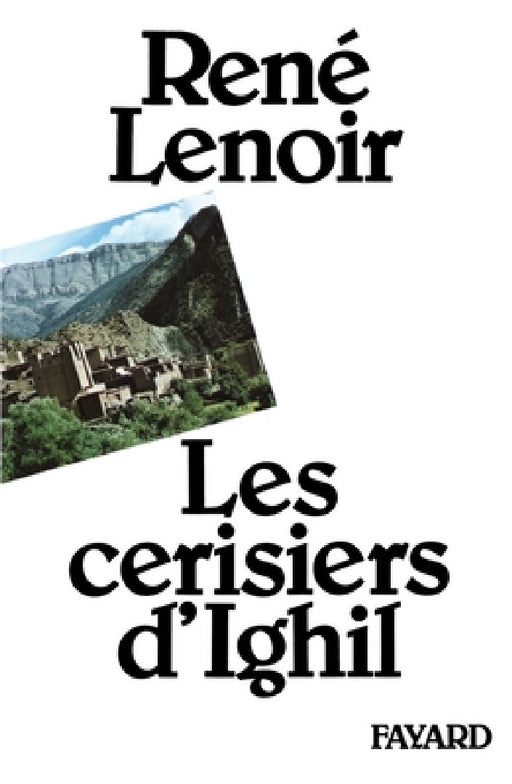 Les Cerisiers d'Ighil by Lenoir-R