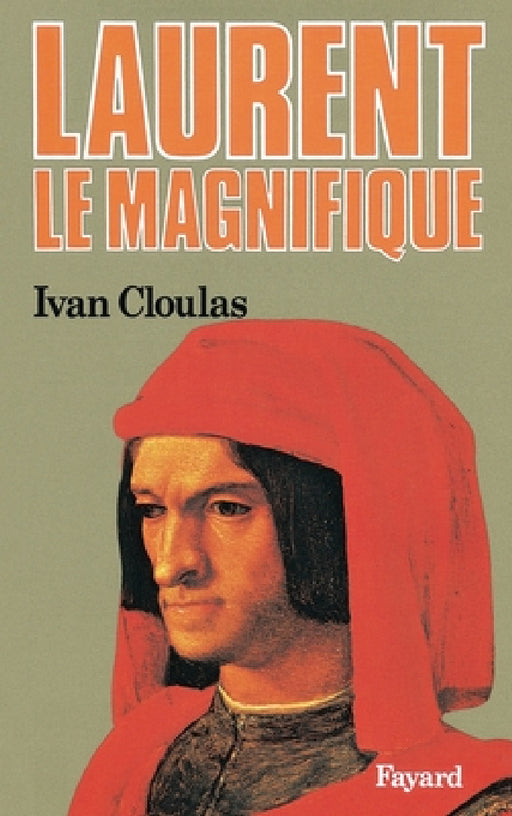 Laurent le Magnifique by Cloulas-I