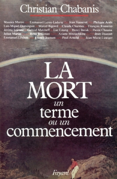 La Mort, un terme ou un commencement ? by Chabanis-C