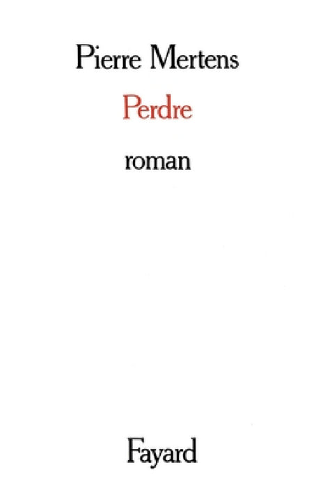 Perdre by Mertens-P