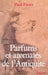 Parfums et aromates dans l'Antiquité by Faure-P
