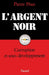 L'Argent noir by Pean-P