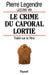 Le Crime du caporal Lortie by Legendre-P