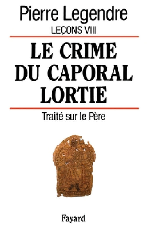 Le Crime du caporal Lortie by Legendre-P