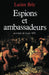 Espions et ambassadeurs au temps de Louis XIV by Bely-L