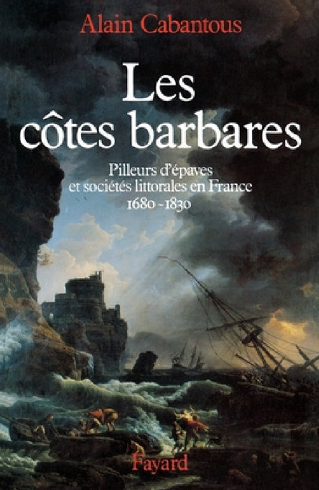 Les Côtes barbares by Cabantous-A