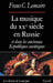 La Musique du XXe siècle en Russie et dans les anciennes Républiques soviétiques by Frans C. Lemaire