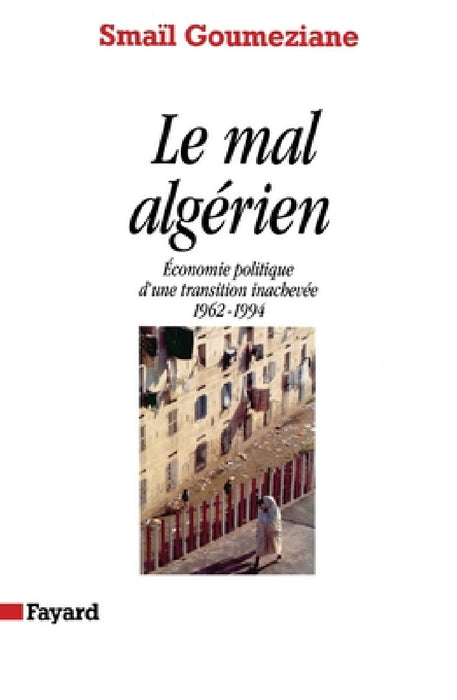 Le Mal algérien by Goumeziane-S