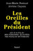 Les Oreilles du Président by Pontaut-J M+dupuis-J