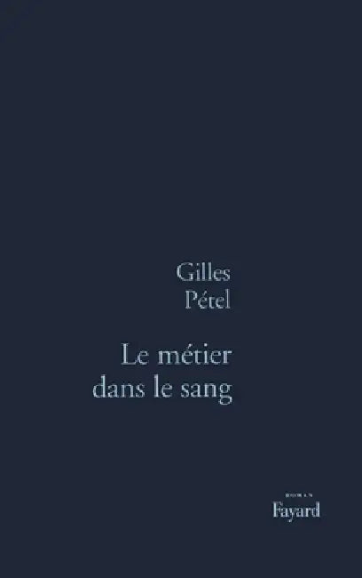 Le Métier dans le sang by Petel-G