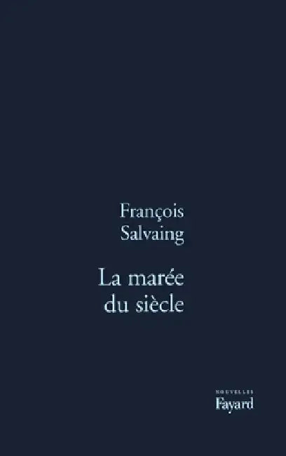 La Marée du siècle by Salvaing-F