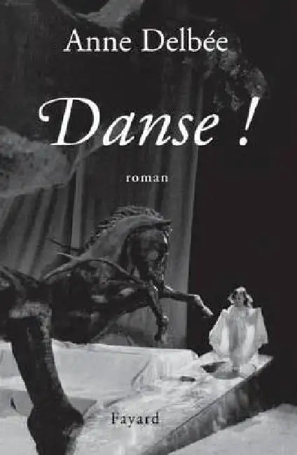 Danse ! by Anne Delbée