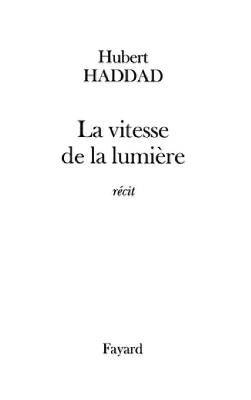 La vitesse de la lumière by Haddad-H